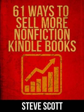 61 Ways to Sell More Nonfiction Kindle Books
