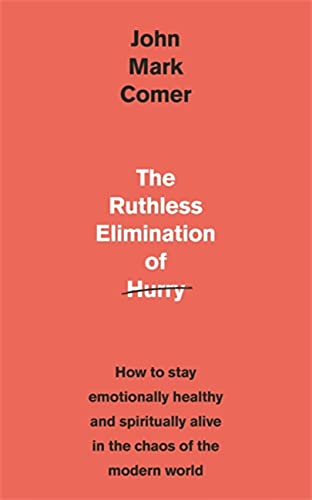 the ruthless elimination of hurry book review